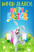 Happy Easter Word Search for Kids : 50 Entertaiming, Fun Puzzles | Large Print Easter Day Word Search for Kids and Teens Ages 7