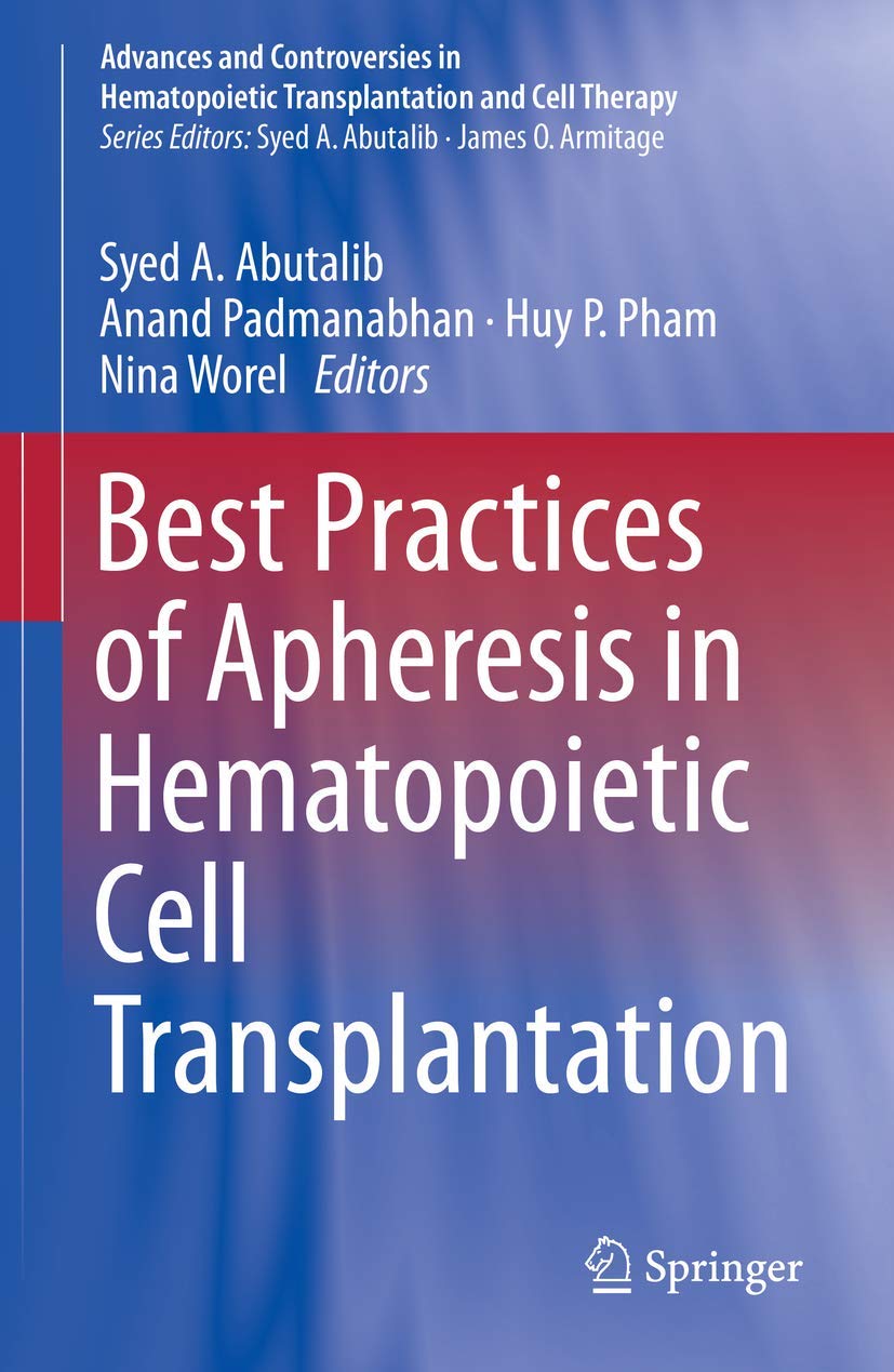Best Practices of Apheresis in Hematopoietic Cell Transplantation (Advances and Controversies in Hematopoietic Transplantation a