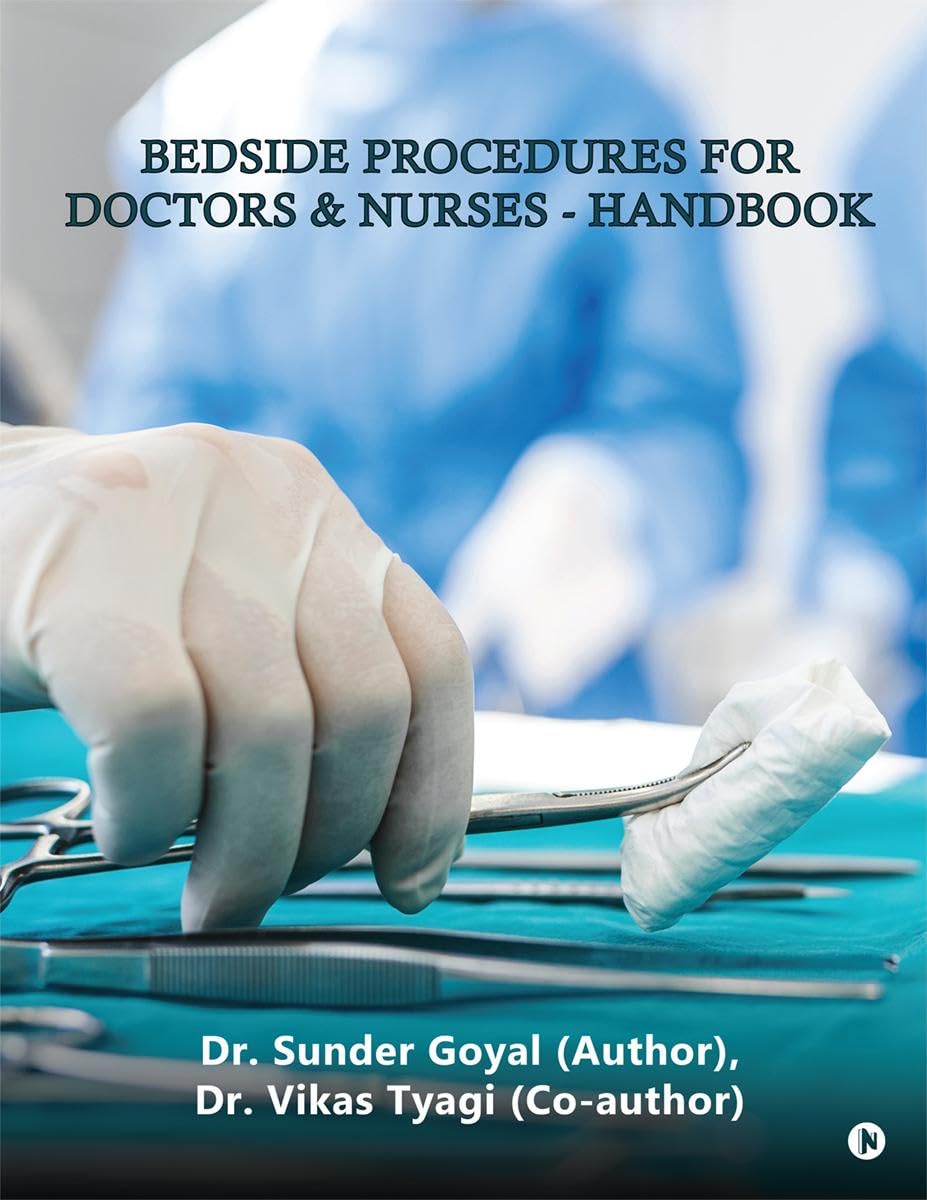 Bedside Procedures for Doctors & Nurses  Handbook