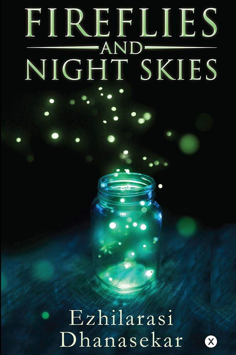 Fireflies And Night Skies
