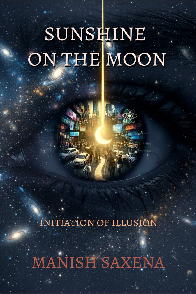 Sunshine on the Moon: Initiation of Illusion
