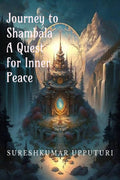 Journey to Shambala A Quest for Inner Peace