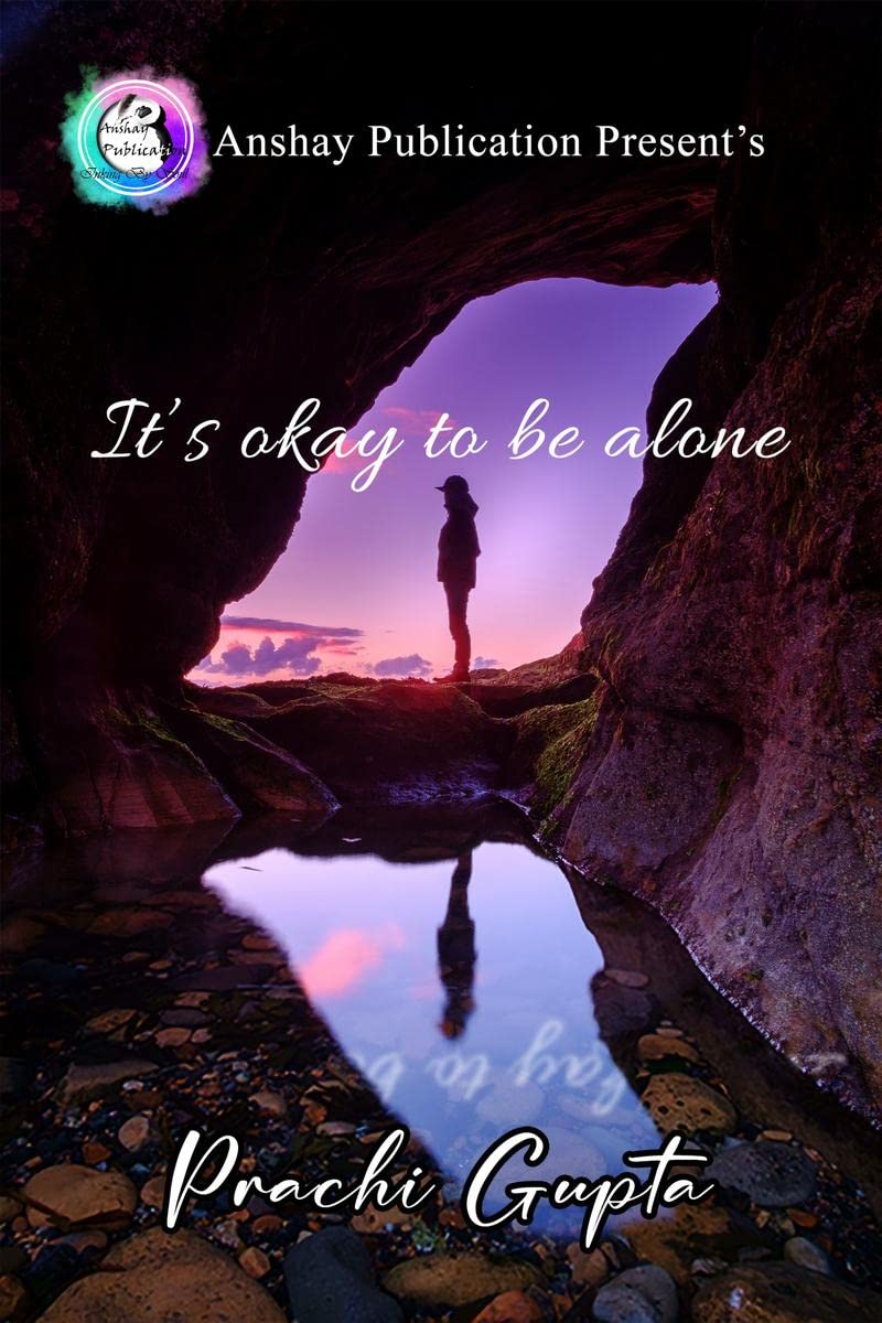 Its okay to be alone