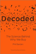Decoded: The Science Behind Why We Buy