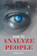 How to Analyze People Philippa Foster