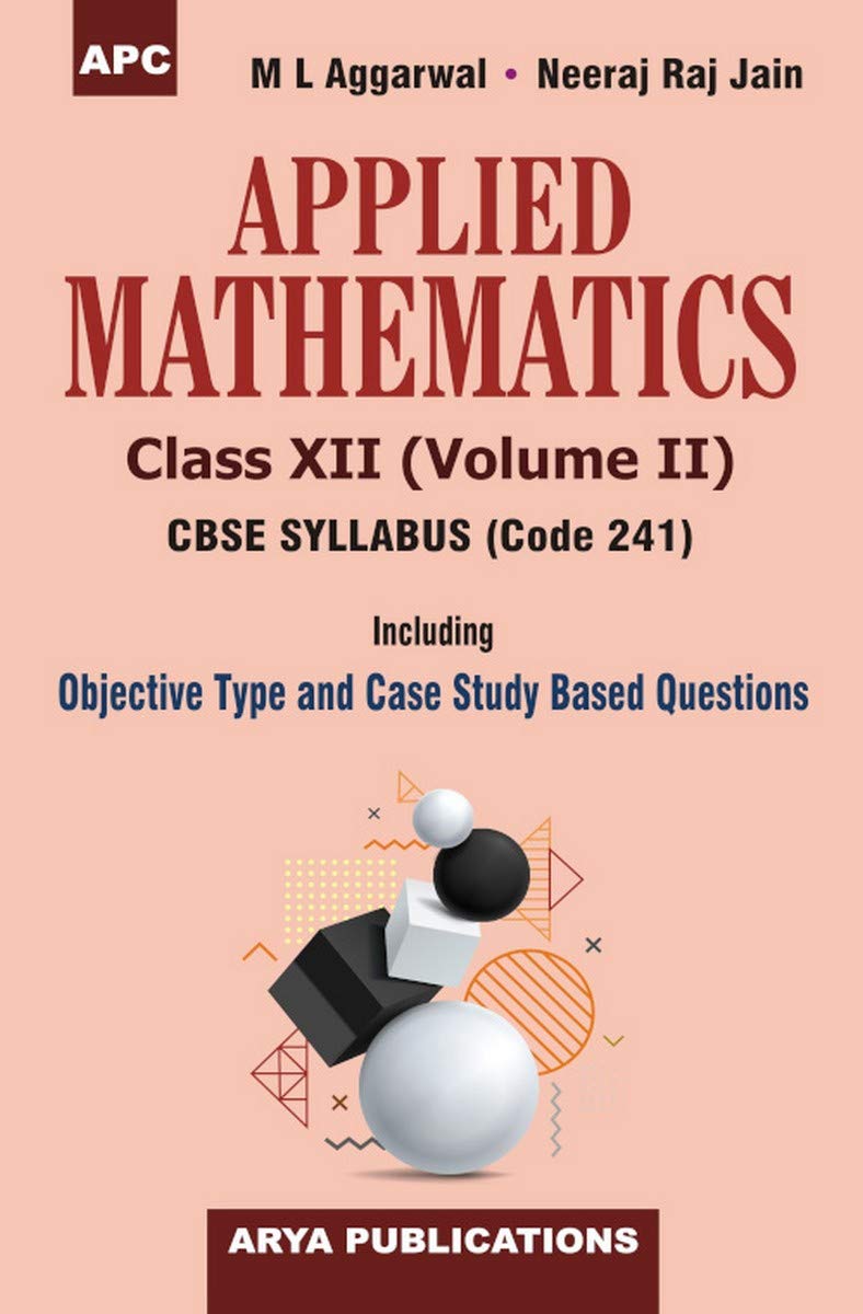 Applied Mathematics Class Xii (VolIi) 2021