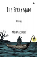 The Ferryman: A Novel