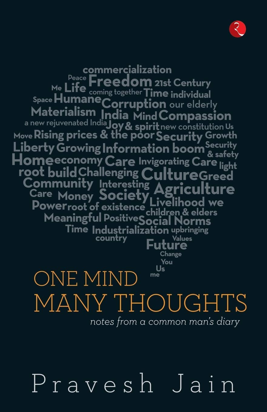 One Mind, Many Thoughts: Notes from a Common Mans Diary