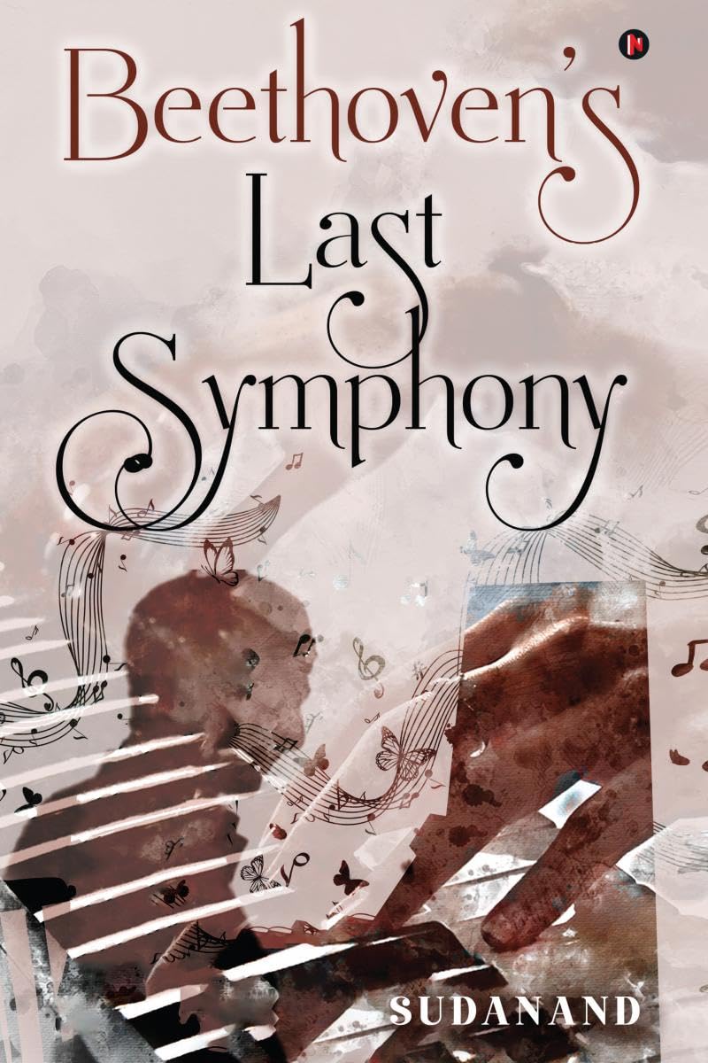 Beethovens Last Symphony