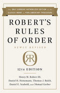 Roberts Rules of Order Newly Revised, 12th edition