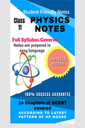 XI PHYSICS NOTES : ACCORDING TO LATEST PATTERN