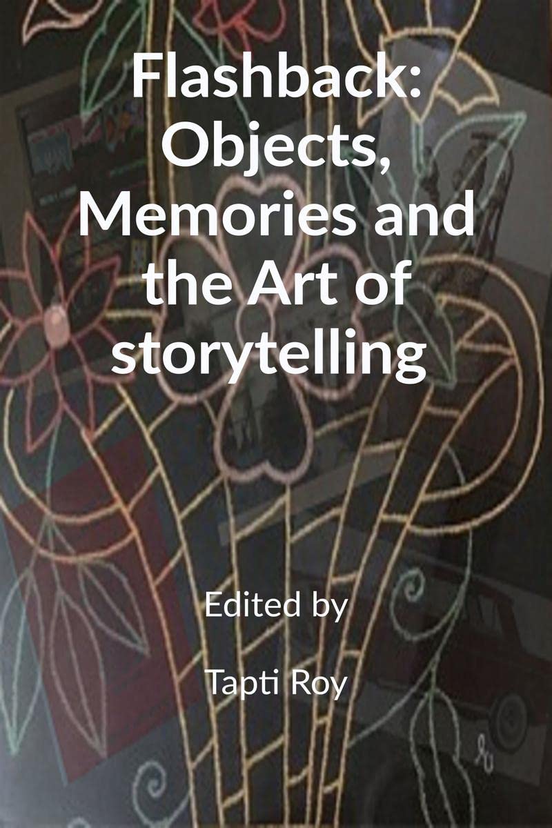 Flashback: Objects, Memories and the Art of Storytelling