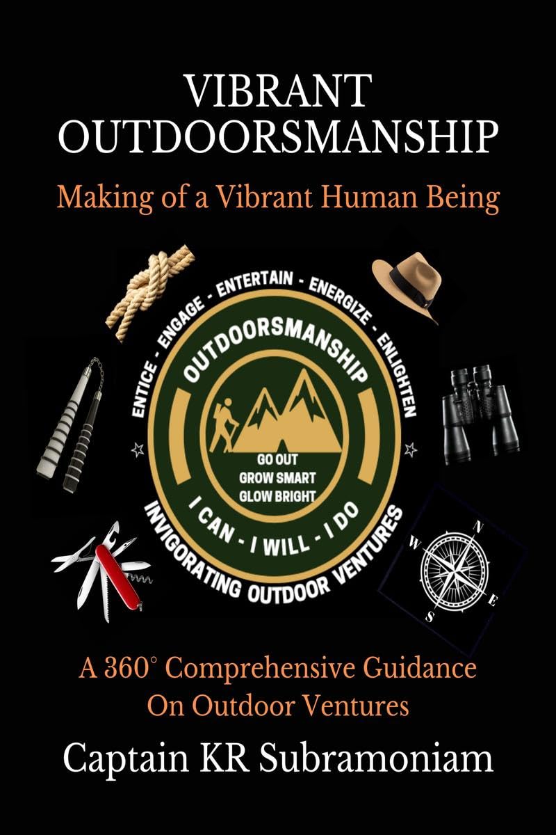 VIBRANT OUTDOORSMANSHIP : Making of a Vibrant Human Being