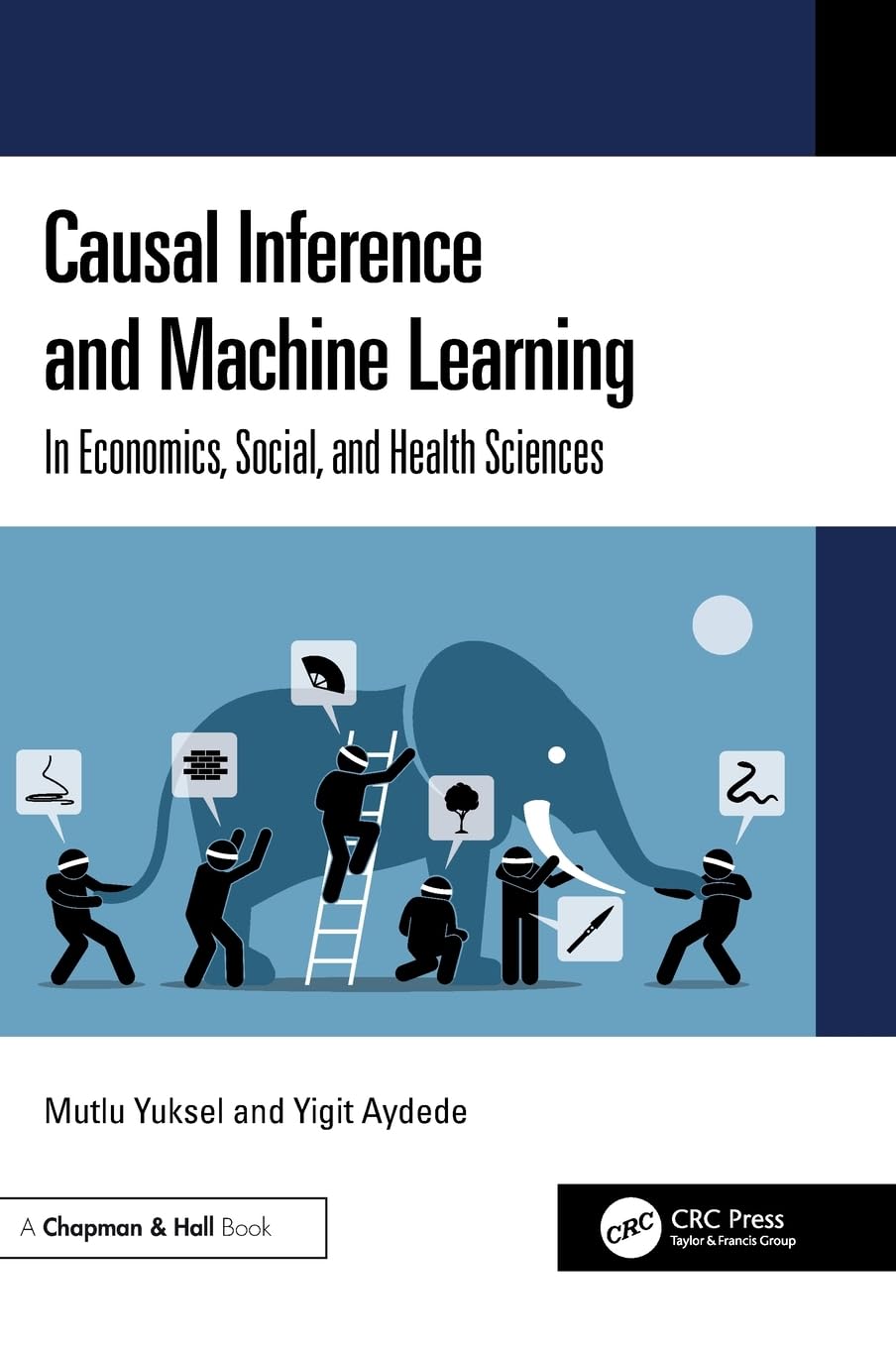 CAUSAL INFERENCE AND MACHINE LEARNINGIN IN ECONOMICS SOCIAL AND HEALTH SCIENCES (HB 2026)