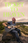 TICKET TO HEAVEN