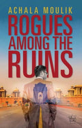 Rogues Among The Ruins (F.B)