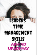 Leaders Time Management Skills