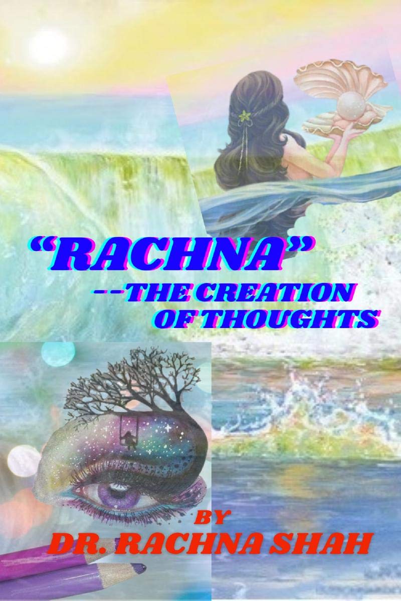 Rachna The Creation Of Thoughts