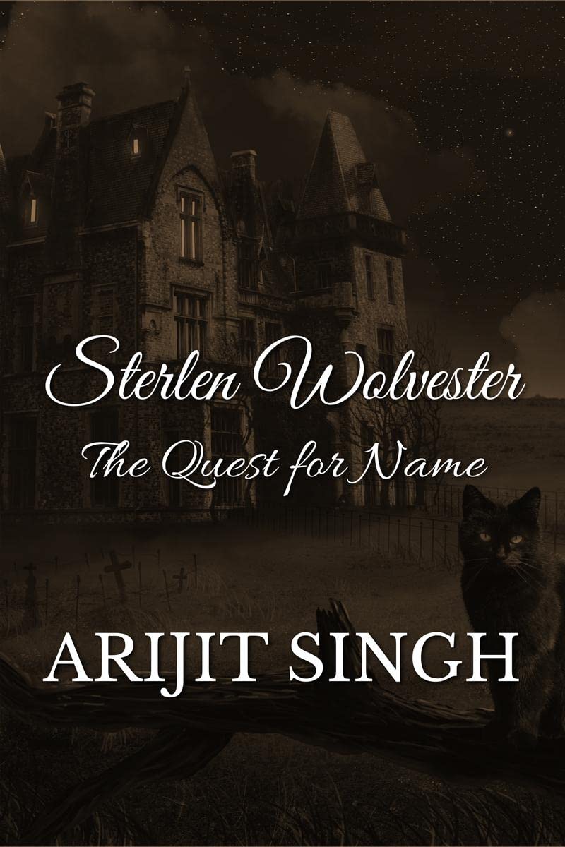 Sterlen Wolvester: The Quest for Name