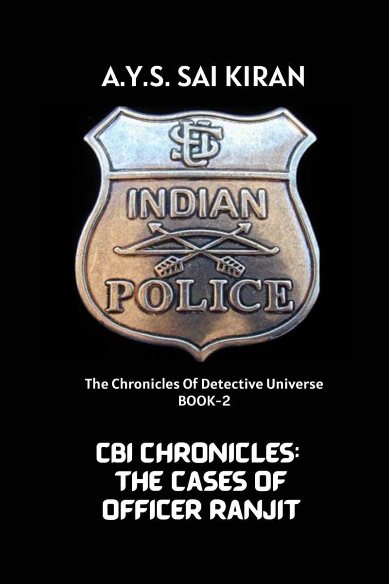 CBI Chronicles: The Cases of Officer Ranjit