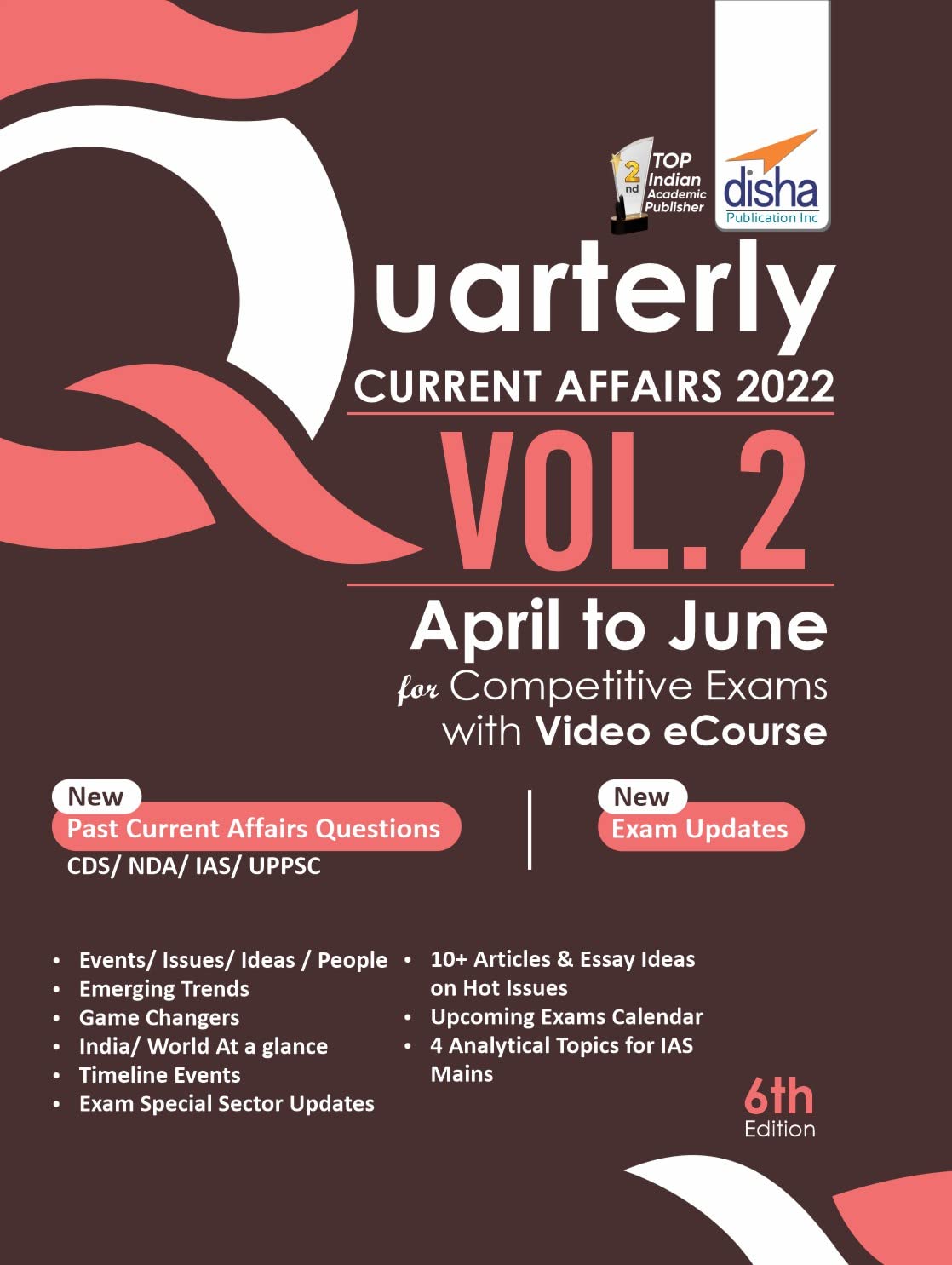 Quarterly Current Affairs 2022 Vol. 2  April To June For Competitive Exams With Video Ecourse 6Th Edition