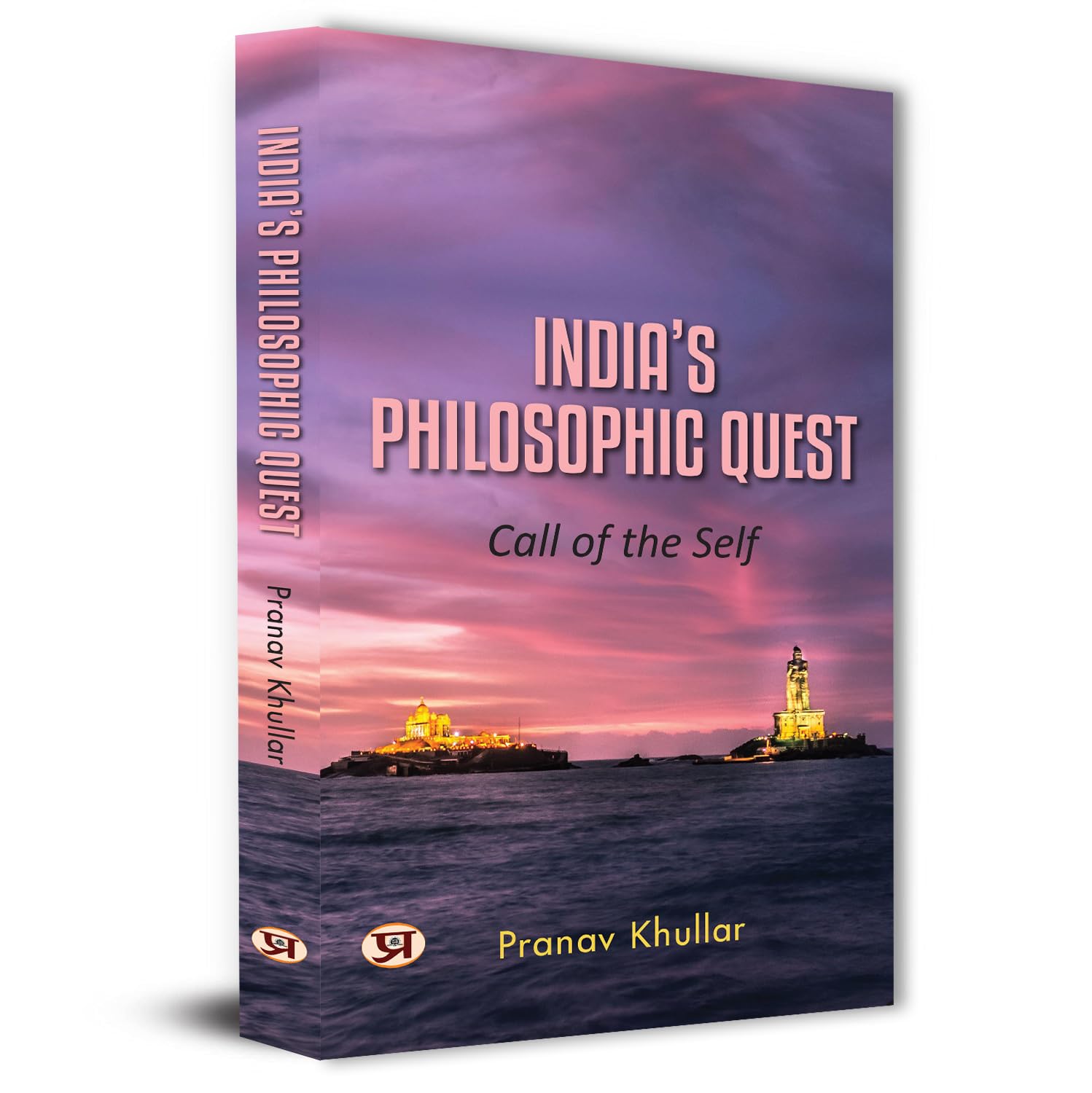 Indias Philosophic Quest: Call of The Self