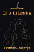 In A Dilemma