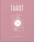 The Little Book of Tarot: An Introduction to Everything you need to Enhance your Life using the Tarot (The Little Books of Mind,