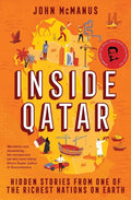 Inside Qatar: Hidden Stories From One Of The Richest Nations On Earth