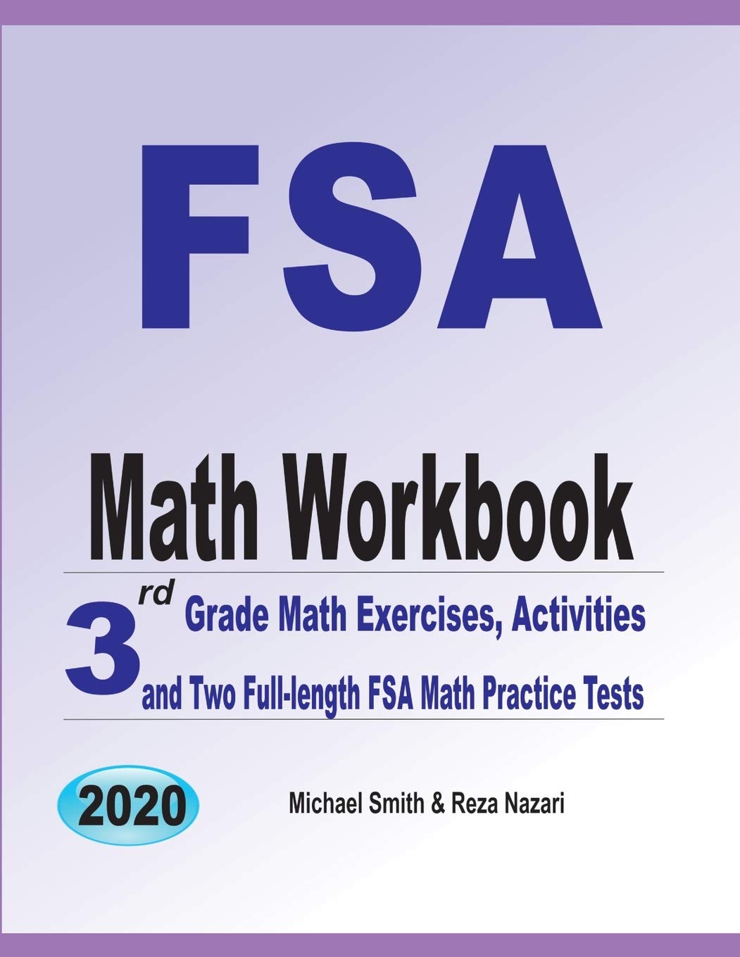 FSA Math Workbook: 3rd Grade Math Exercises, Activities, and Two FullLength FSA Math Practice Tests