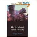 The Origins of Postmodernity