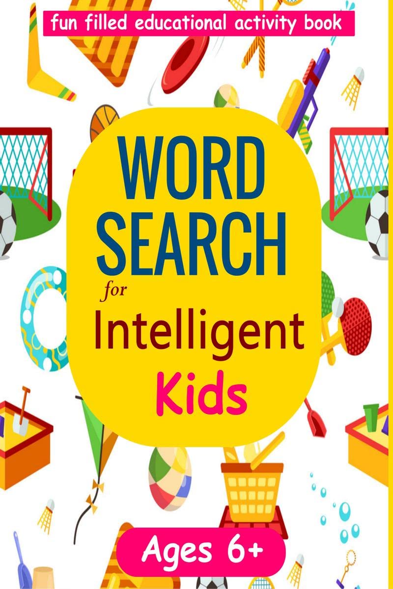 Word Search For Intelligent Kids : Large Print For Ages 68 And 912