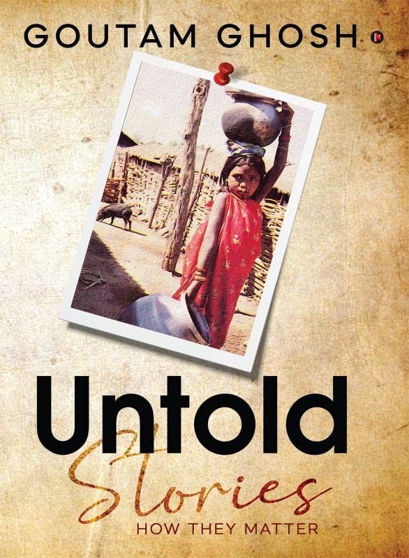 Untold Stories : How They Matter