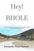 Hey! Bhole: Shiva, embracing the eternity