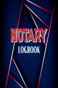 Notary Logbook : Official Notary Journal  Entries to Record Notarial Acts