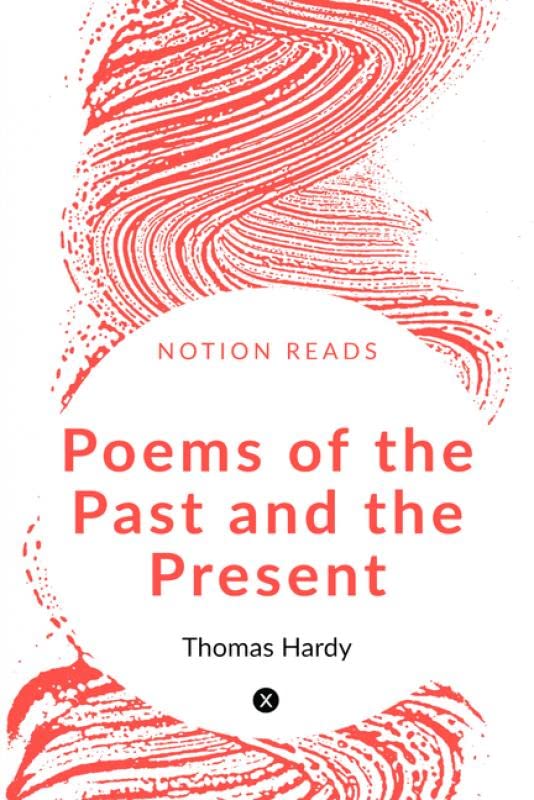 Poems Of The Past And The Present