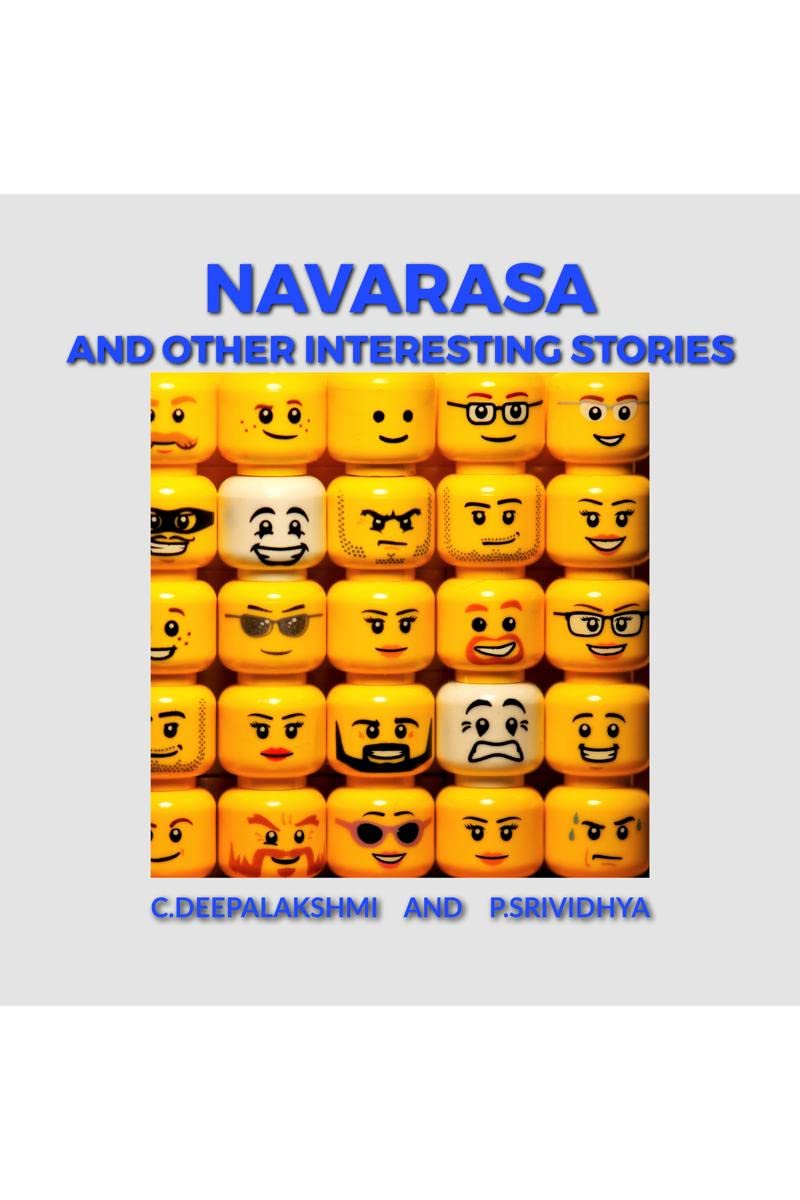 Navarasa Stories: Stories that highlight the 9 key emotions which we all experience in different situations in life