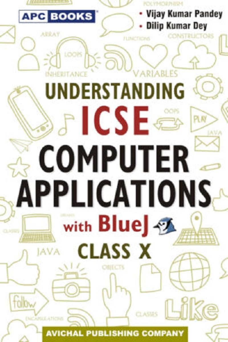 Understanding Icse Computer Applications With Blue J Class 10 (Examination 202425)