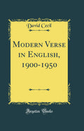Modern Verse in English, 19001950 (Classic Reprint)