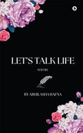 Lets Talk Life : Poetry