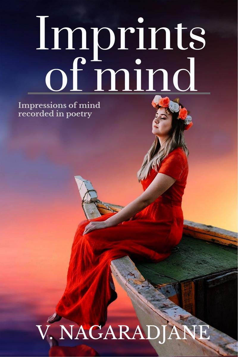 Imprints Of Mind : Impressions Of Mind Expressed Through Poetry