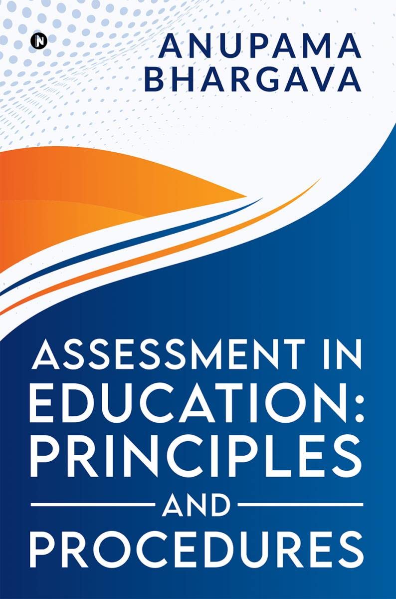 Assessment In Education: Principles And Procedures