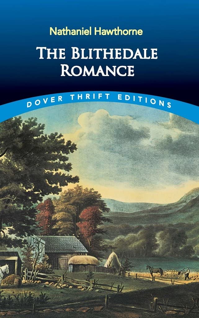 The Blithedale Romance (Dover Thrift Editions: Classic Novels)