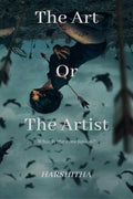 The Art or The Artist