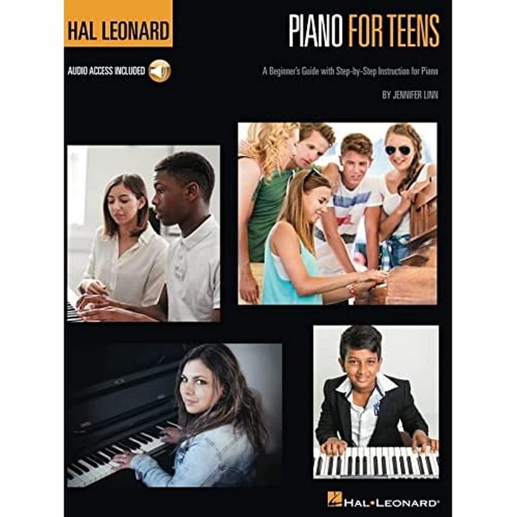 Hal Leonard Piano for Teens Method: A Beginners Guide with StepbyStep Instruction for Piano (Book/Online Audio) (Hal Leonard 