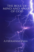 The Role of Mind and Aware of God