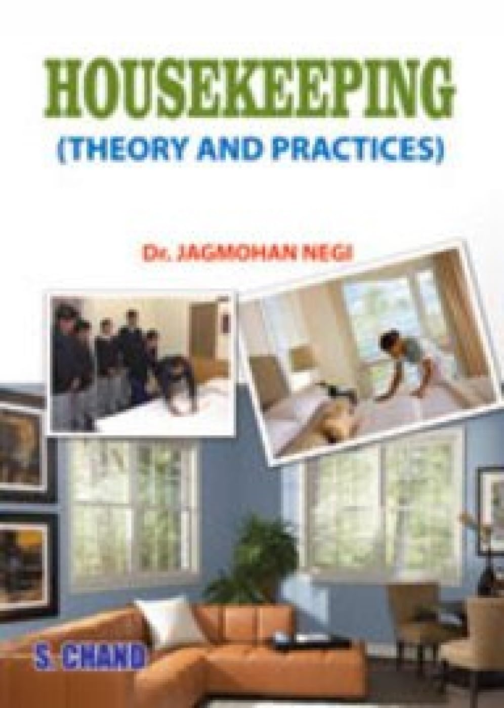 Housekeeping (Theory and Practice)