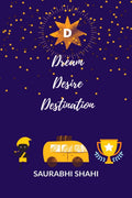 Dream Desire Destination