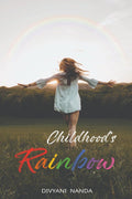 Childhoods Rainbow