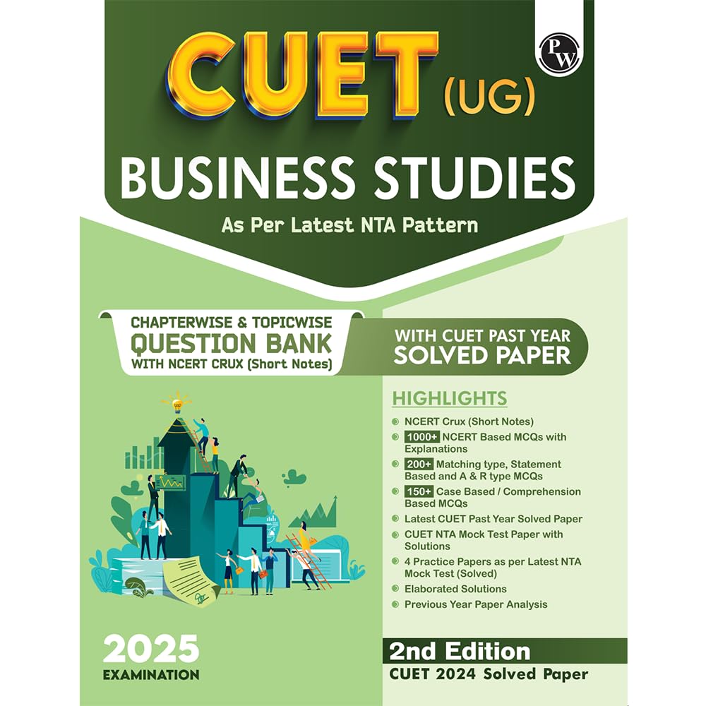PW CUET (UG) Business Studies 2025 Chapterwise & Topicwise Question Bank with Past Year Questions and Mock Test | Latest 2024 So